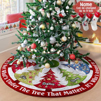 Personalized Family Christmas Tree Skirt - Gift Idea For Family - Up to 9 Members - It's Not What's Under The Tree That Matters, It's Who's Around It